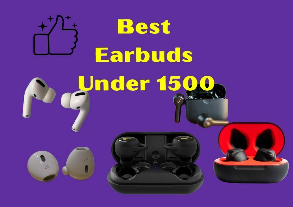 best earbuds under 1500