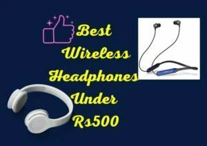 Best wireless headphones under 500 rupees hot sale