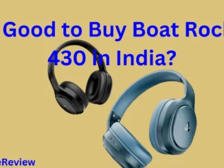 Is It Good to Buy Boat Rockerz 430 In India? – A Review By MyGenuineReview