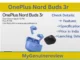OnePlus Nord Buds 3r Price in India, Launch Date, Specifications & Features – MyGenuineReview